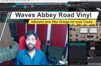 Waves Abbey Road Vinyl Plugin: Tutorial Completo