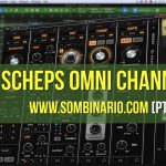 Waves Scheps Omni Channel – Review PT-BR