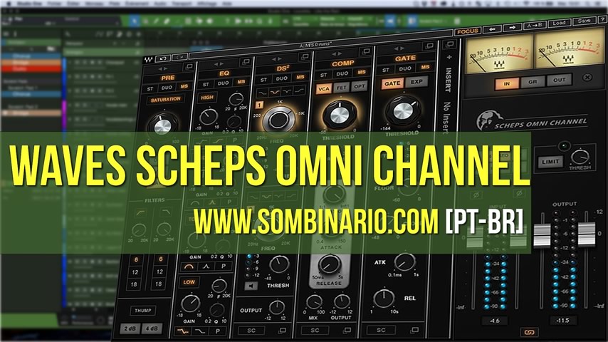 Waves Scheps Omni Channel – Review PT-BR