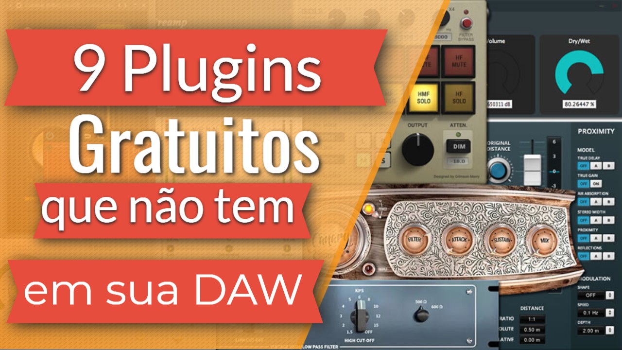 9 Plugins Gratuitos que não tem em sua DAW