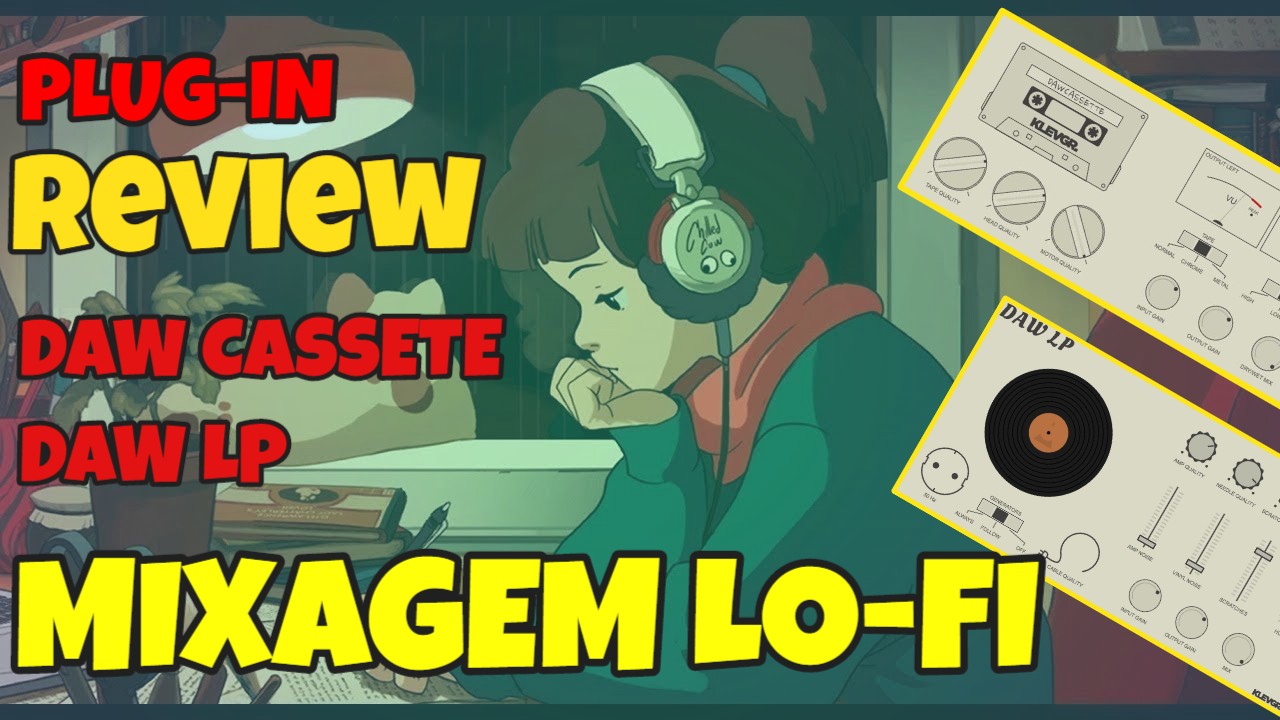 2 Plugins para Mixagem LOFI [DAW Cassete e DAW LP]