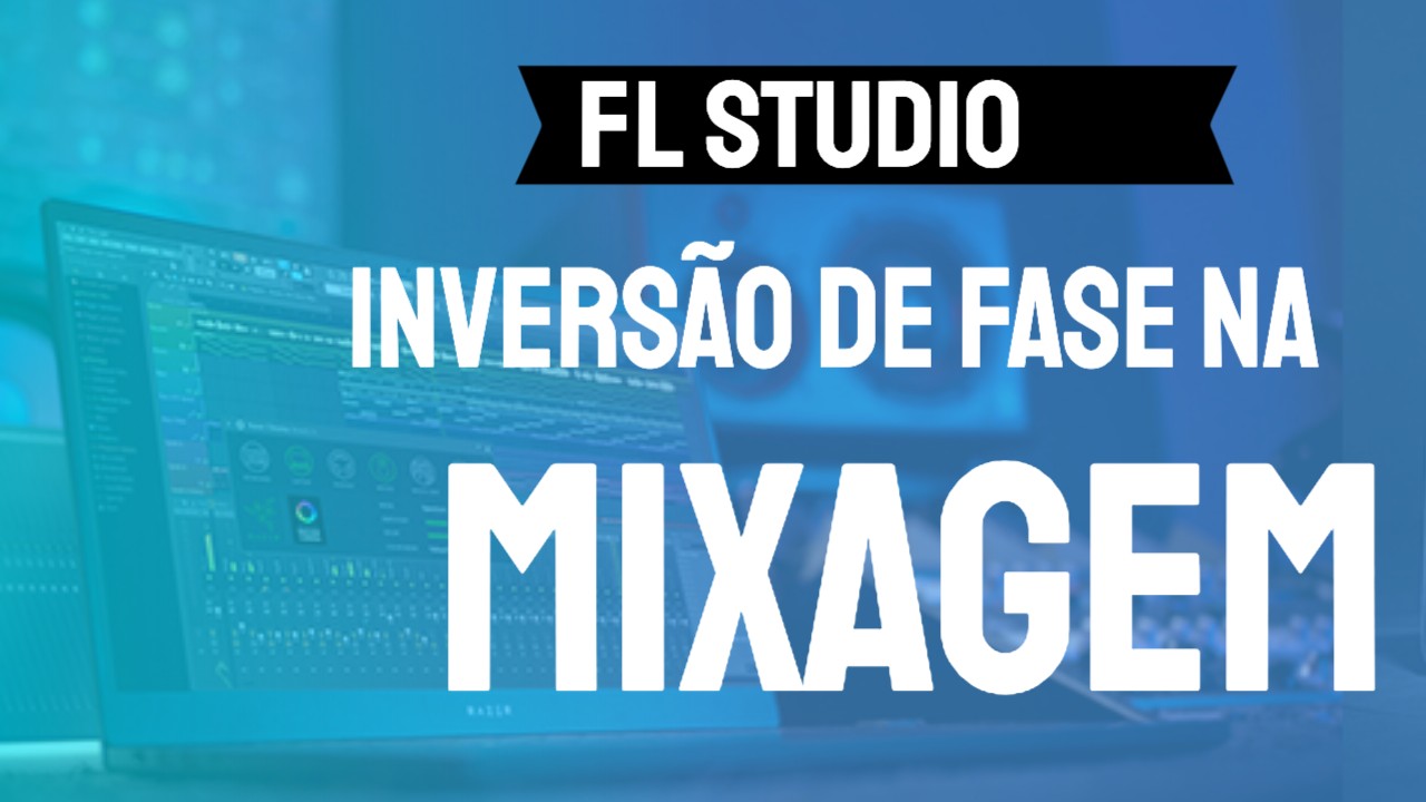 Inversão de Fase na Mixagem