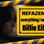 Refazendo “everything i wanted” da Billie Eilish