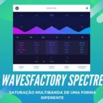 Wavesfactory Spectre: Saturação Multibanda de uma forma única