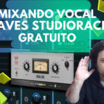 Mixagem Vocal com Waves StudioRack [Plugin Gratuito]