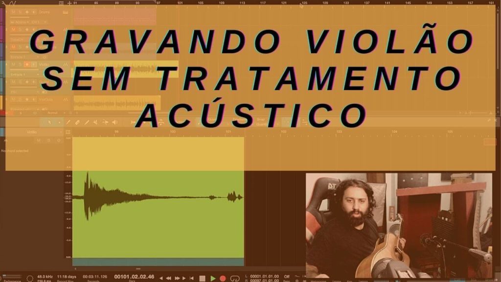 Gravando Violão com acústica improvisada