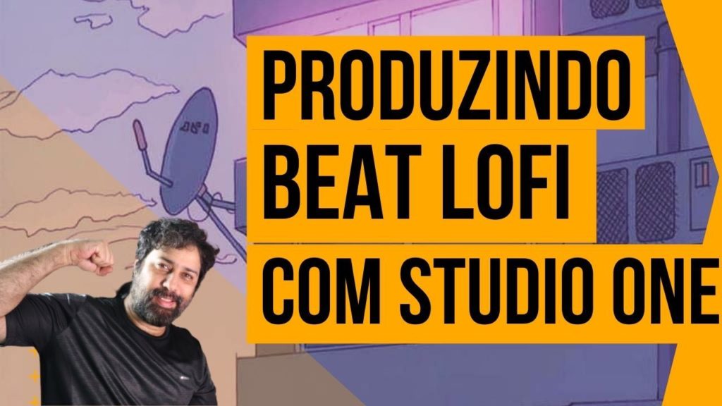 Produzindo um Beat LOFI com Studio One!