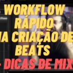 Workflow rápido para criação Beats