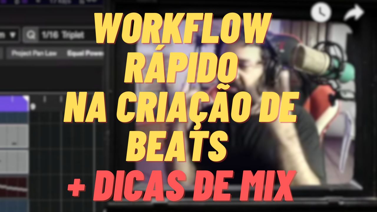 Workflow rápido para criação Beats