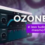 iZotope Ozone 11, Novas Tecnologias e Curso de Cubase