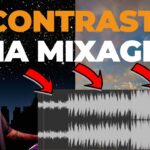 Contraste na Mixagem: Poucos pensam nisso