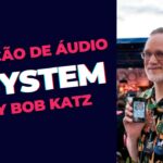 O que é o K-System de Bob Katz e como ele pode melhorar suas mixagens