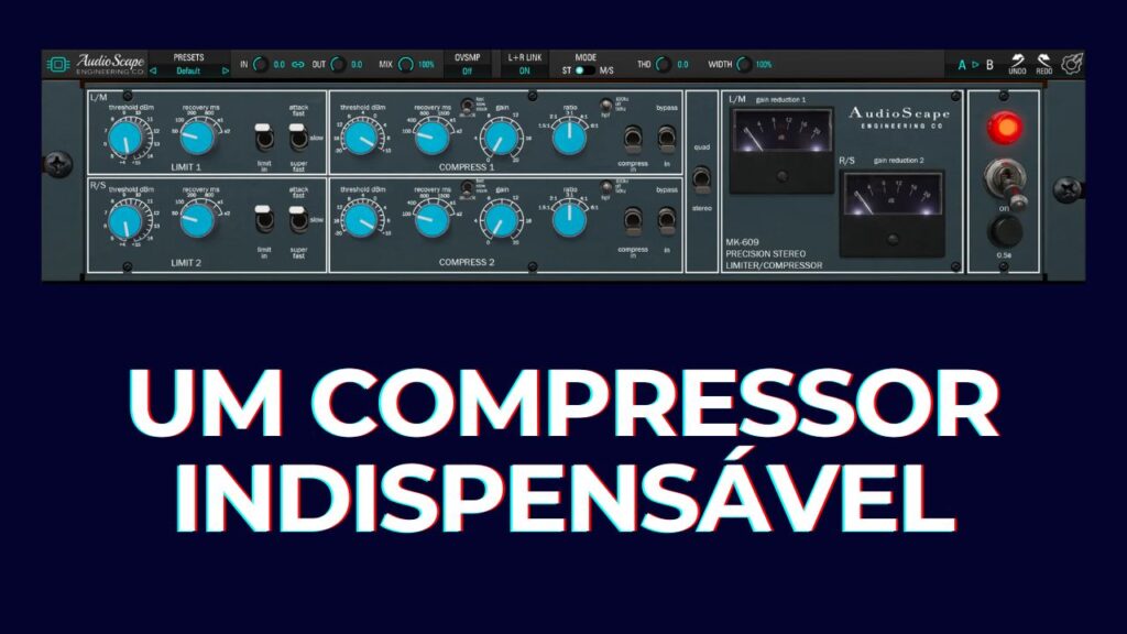 MK-609: O Legado do Compressor Neve 33609 na Nova Simulação da AudioScape e Kiive Audio