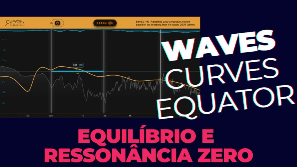 Waves Curves Equator: O Plugin de Supressão de Ressonância que Revoluciona Suas Mixagens
