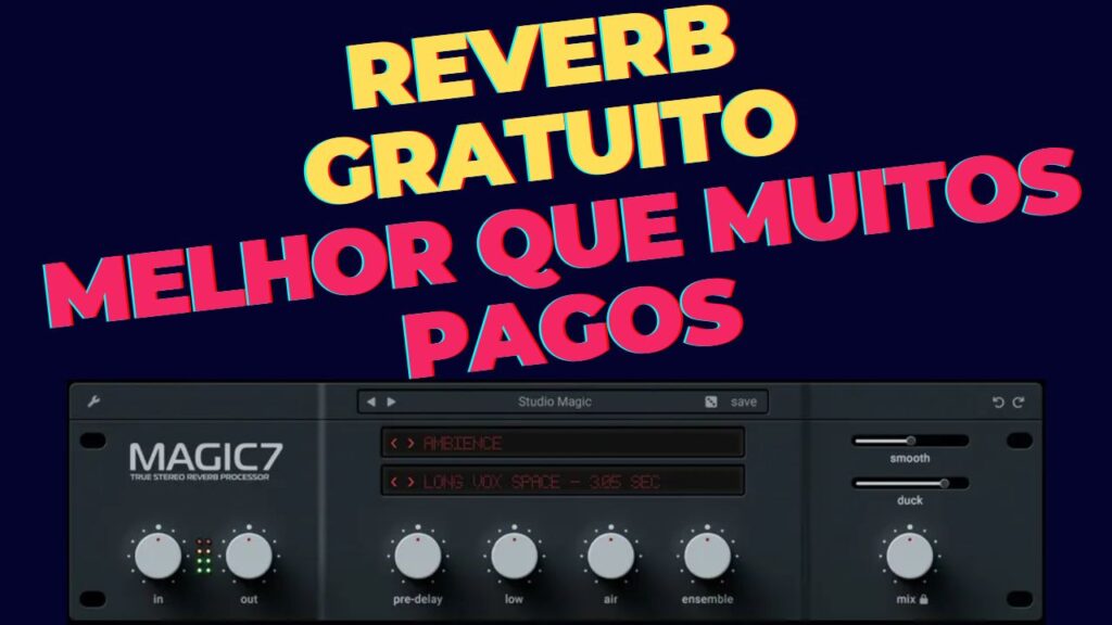 Magic7 da Wavealchemy: O Melhor Reverb Gratuito Inspirado no Bricasti M7