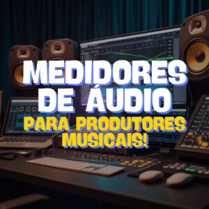 medidores de áudio