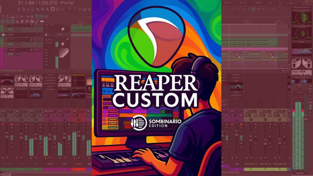 Reaper Custom SomBinário Edition — A Atualização que Vai Turbinar Seu Workflow