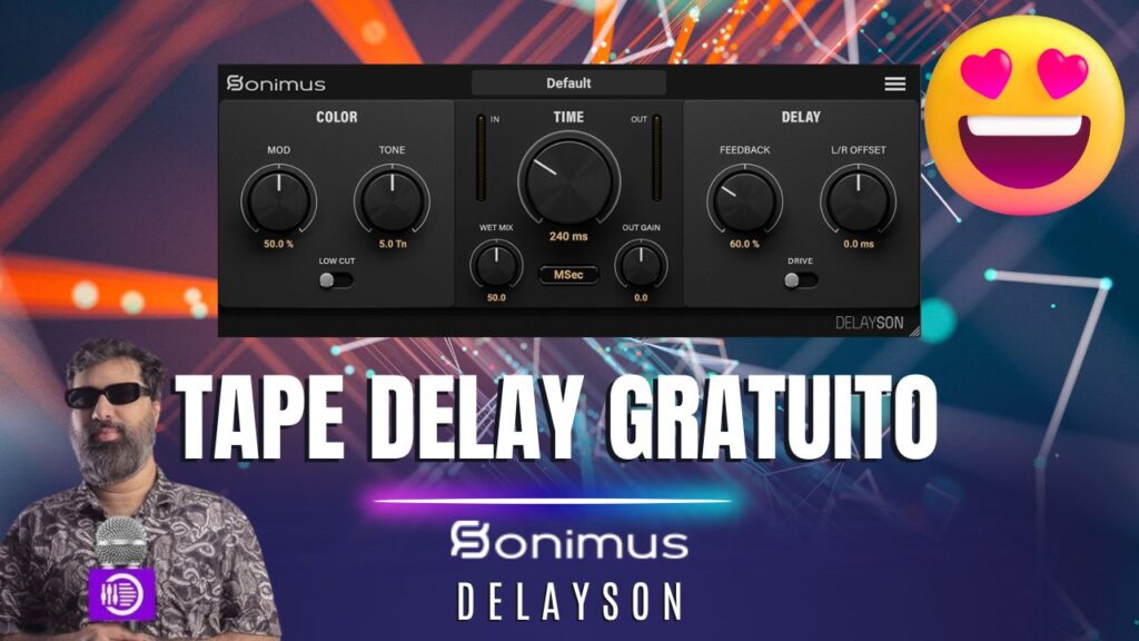 DelaySon: O Novo Tape Delay Gratuito da Sonimus