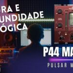 P44 Magnum: O Plugin que Eleva a Mixagem a Outro Nível