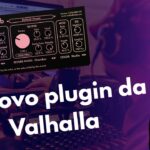 Valhalla FutureVerb: o Reverb do Futuro Chegou