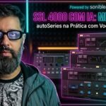 SSL autoSeries: O Som Lendário da 4000 com Inteligência Artificial